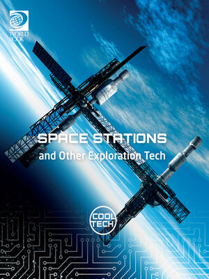cover image of Space Stations and Other Exploration Tech